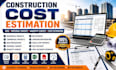 do building cost estimation, boq, and material takeoff