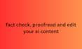 factcheck your ai document proofread your document or thesis