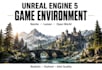 design ue5 open world game environment 3d level landscape design world building