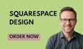 build squarespace website, squarespace design, squarespace redesign