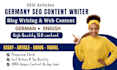 write SEO optimized german blog posts articles and website content