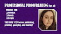 proofread and line edit your novel, story, or screenplay
