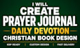 create prayer journal, daily devotion, christian book design