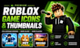 design premium roblox game icons and thumbnails