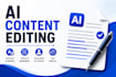 edit and proofread ai generated content