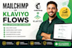 create mailchimp klaviyo flows email automation welcome flow