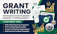 write a nonprofitable grant proposal, grant application, and grant research