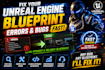 fix your unreal engine blueprint errors and bugs fast