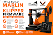 build custom marlin klipper firmware for flawless 3d printing