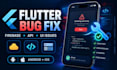 fix flutter app bugs, firebase issues, and API errors