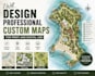 design professional custom maps for print and digital use
