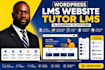build lms website using tutor lms, learndash, learnpress lifter lms masterstudy