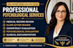 check medical records provide  psychological documentation
