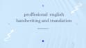 do english handwriting and translation