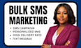send bulk sms email campaign, text message and sms marketing  bulk sms
