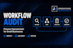 audit and improve your business workflows