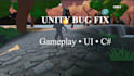 fix bugs and scripts in your unity game