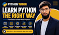 be your python tutor for python programming, projects and automation