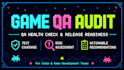 audit your game QA process and assess release readiness
