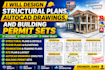provide structural plans, autocad drawing and building permit set