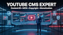 set up youtube cms, content id, mcn, copyright and monetization professionally