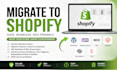 migrate ecommerce platform woocommerce wix wordpress magento website to shopify