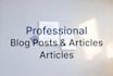 write professional blog posts and articles