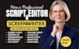 write your movie script, screenplay, novel adaptation, script edit and TV pilot