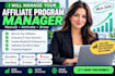 manage your affiliate program to recruit and activate top affiliates