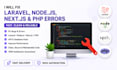 fix laravel react nodejs PHP and javascript bugs quickly