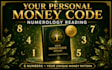 create your millionaire money code numerology reading