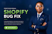 fix shopify bugs optimize your store and customize your theme