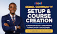 setup skool online community setup skool course creation skool community manager