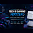 write engaging tech articles and gaming blog posts