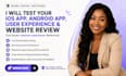 test your ios app, android app user experience and website review