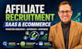 recruit targeted affiliate marketers for your saas or ecommerce brand