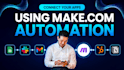 connect your apps using make com automation