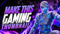 make professional high CTR thumbnails and posters