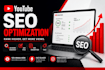 do youtube video SEO optimization