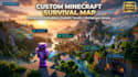 create a custom minecraft survival map with immersive gameplay