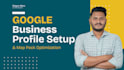 google business profile setup and map pack optimization