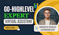 gohighlevel setup virtual assistance go high level expert clone highlevel expert