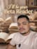 be your beta reader and give you detailed, honest feedback