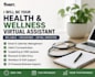 be your health and wellness virtual assistant