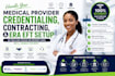 handle your medical provider credentialing, contracting, and era eft setup