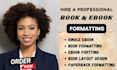 book formatting and book layout design, ebook formatting, paperback formatting