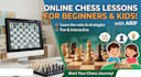give online chess lessons to kids and beginners