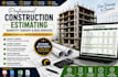 provide professional construction estimating, quantity takeoff and boq services