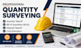 prepare accurate quantity takeoff, boq, cost estimates