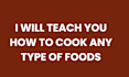teach you how to cook delicious for you